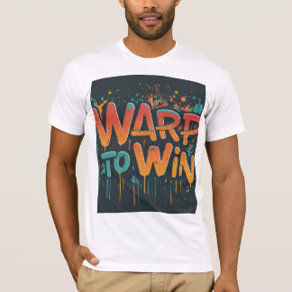 Warp to Win T Shirt