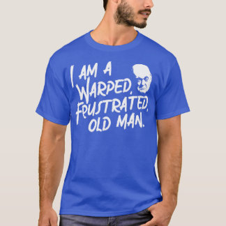 Warped Frustrated Old Man T Shirt