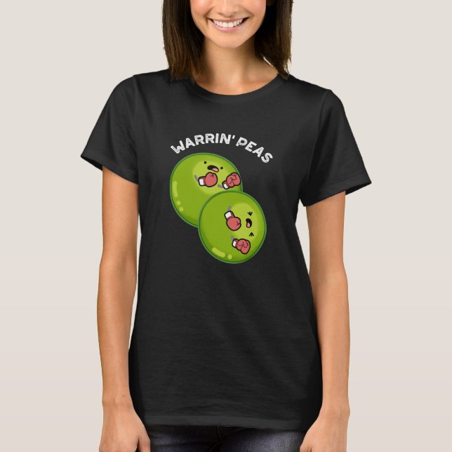 Warrin Peace Funny Pea Pun Mörk BG T Shirt (Framsida)