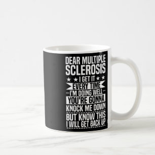 Warrior, jag kommer att få tillbaka Många Sclerosi Kaffemugg
