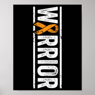 Warrior - Lodrät Orange Cancer Awareness Ribbon Poster