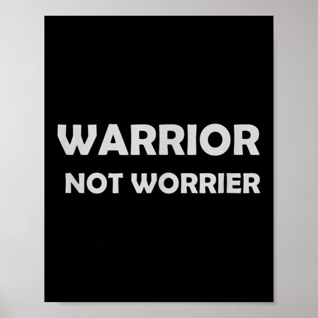 Warrior, Not Worrier _ Motivational Slogan  Poster (Framsidan)