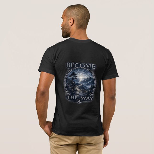 Warrior's Path Become the Way T-Shirt (Hel baksida)
