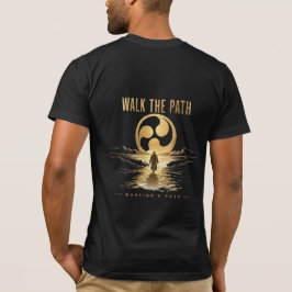 Warrior's Path Walk the Path T-Shirt