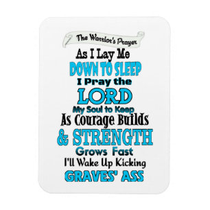 Warrior's Prayer... Graves' Magnet