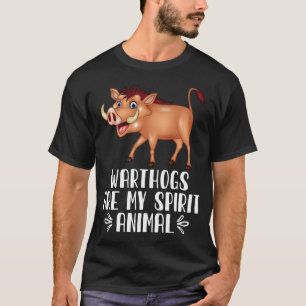 Warthogs är mitt andliga djur t shirt