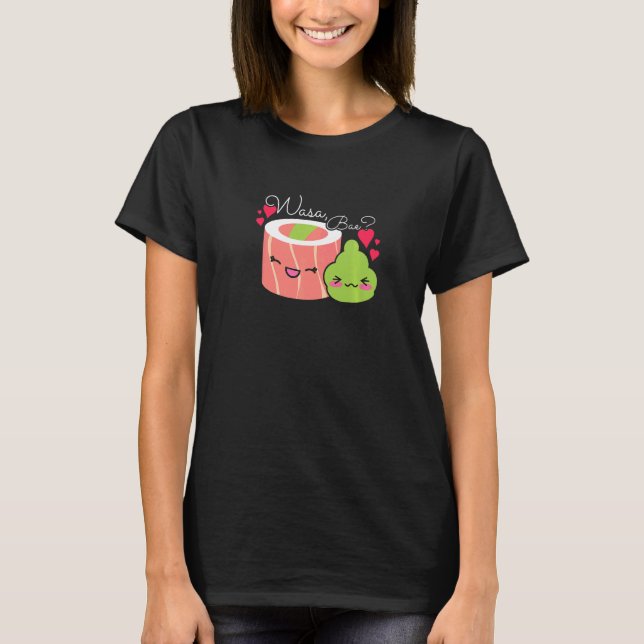 Wasa bae Sushi och Wasabi T Shirt (Framsida)