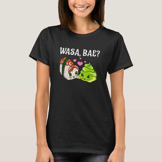 Wasa Bae Sushi och Wasabi T Shirt (Framsida)