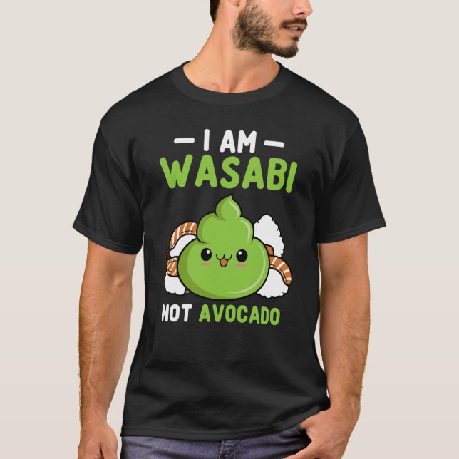 Wasabi Not Avocado Japanese Horseradish Paste Cond T Shirt (Framsida)
