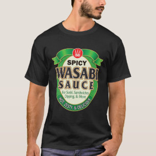 Wasabi Paste Sauce Hett Spicy Sushi Sashimi Hallow T Shirt
