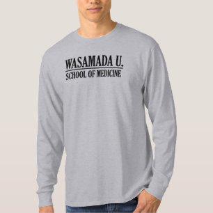 WASAMADA U., skolar av medicin T-shirt