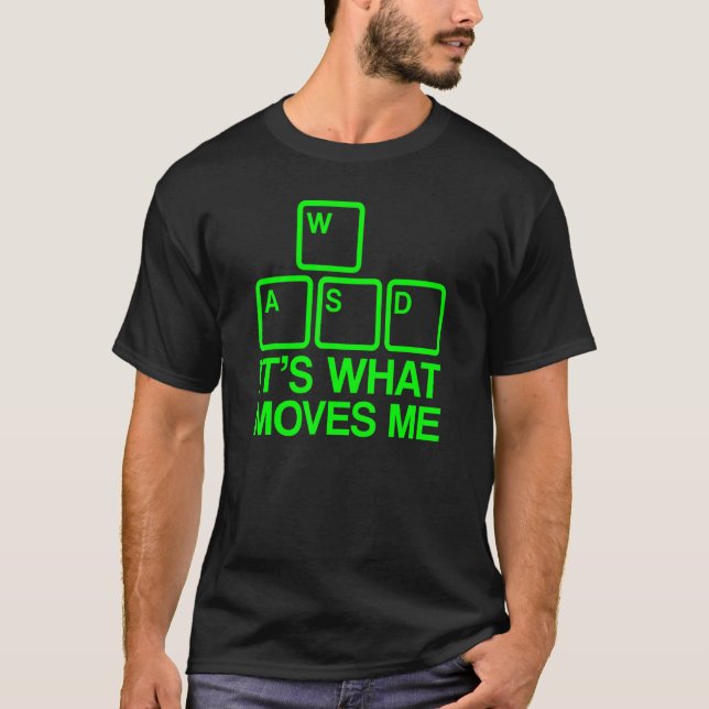 WASD Det är det som driver mig 1 T Shirt (Framsida)