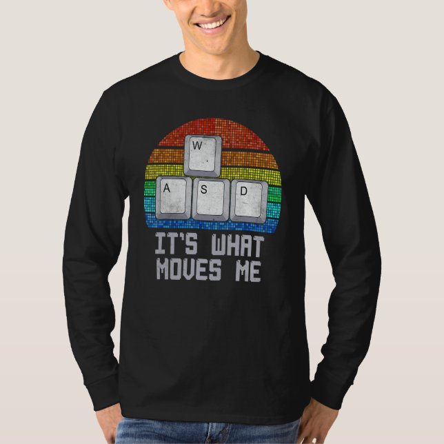 Wasd Det Är Vad Som Driver Mig   Pc Spelare Dator  T Shirt (Framsida)