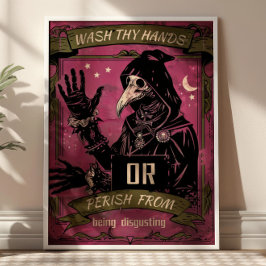 Wash Thy Hands Plague Doctor Funny Bathroom Poster
