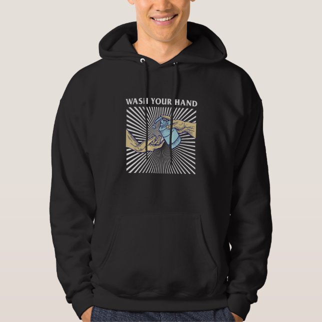 Wash your hand  Classical Sanitizer Quote Design Hoodie (Framsida)
