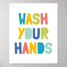 Wash Your Hands, Kids Bathroom Decor Poster