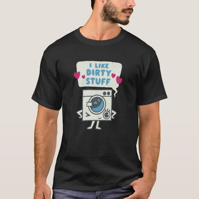 Washing Machine Dirty Stuff Romantic Valentines T Shirt (Framsida)