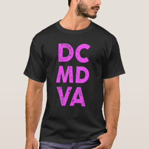 Washington D C DMV Native T Shirt