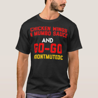 Washington DC, Go Go-musik och kyckling och Mumbo T Shirt