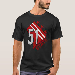 Washington DC Statedom 51st State USA Patriotit T Shirt