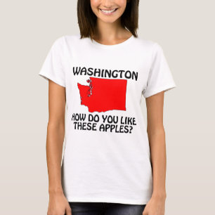 Washington - Hur gillar du dessa äpplen? T Shirt