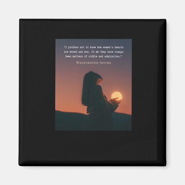 Washington Irving Quote Jag vill inte veta hur Magnet (Framsidan)