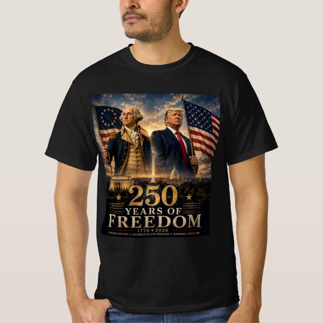 WASHINGTON & TRUMP 250 ÅR AV FRIHET T SHIRT (Framsida)