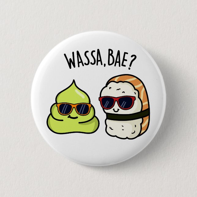 Wassa Bae Funny Food Wasabi Pun Knapp (Framsida)