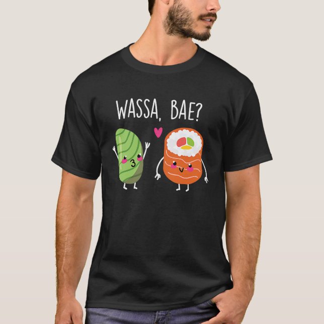 Wassa Bae Sushi Par Wasa T Shirt (Framsida)