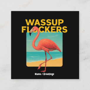 Wassup Flockers Funny Flamingo Retro Beach Quote Fyrkantigt Visitkort