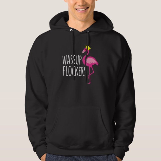 Wassup Flockers Pink Flamingo Hipster Hoodie (Framsida)