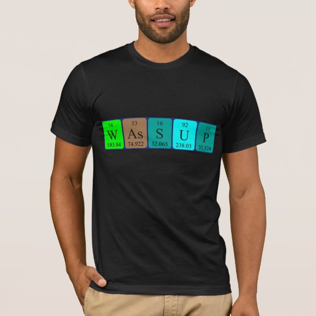 Wassup Periodisk skjorta bord ord Tee Shirt (Framsida)