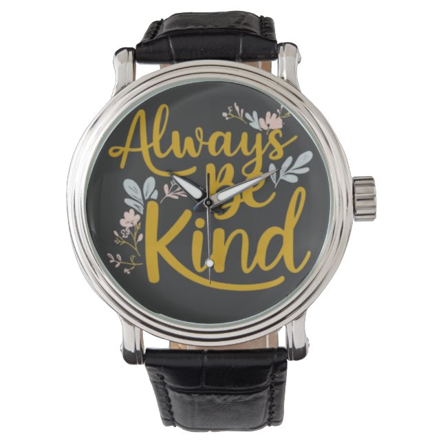 WATCH "Always be-Kind" Armbandsur (Framsida)
