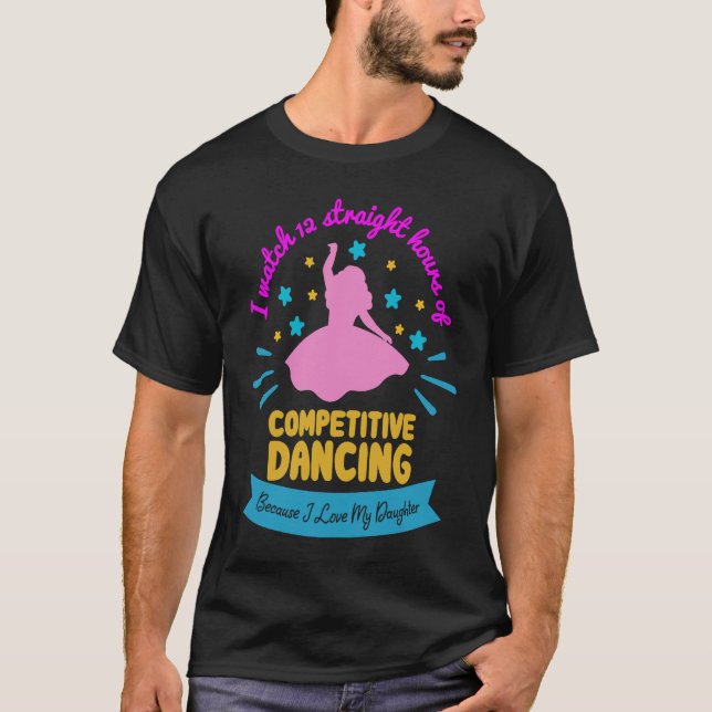 Watch Hours of Dancing Dance Mama I Dancing Aerobi T Shirt (Framsida)