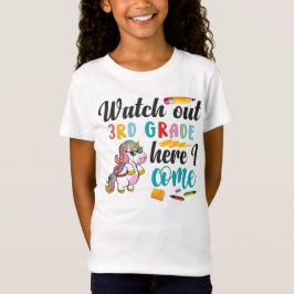 Watch Out 3rd Grade Here I Come Shirt T