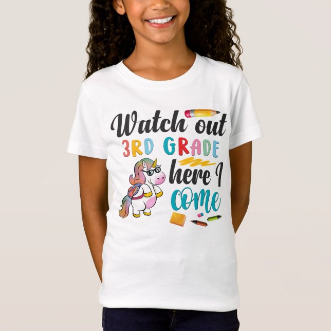 Watch Out 3rd Grade Here I Come Shirt T (Framsida)