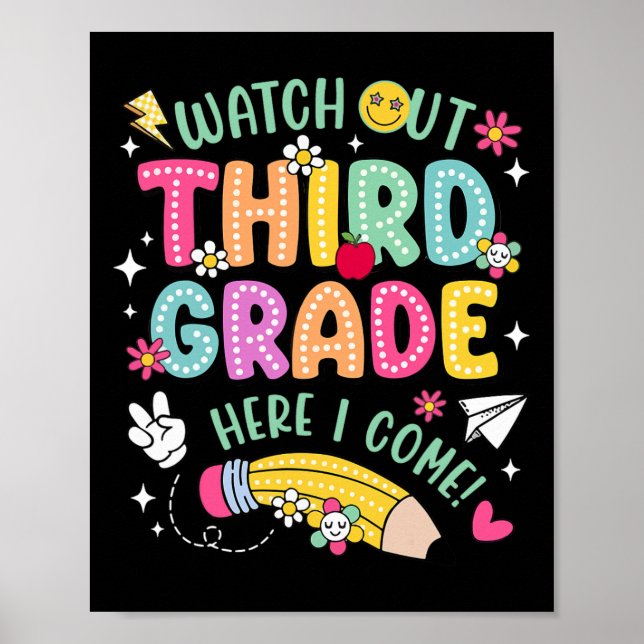 Watch Out 3rd Third Grade Here Kid I Come Back To  Poster (Framsidan)
