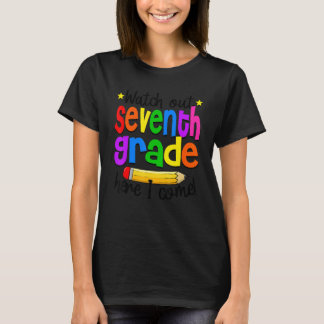 Watch Out 7th Grade Teacher Student 1st Day Of Sch T Shirt