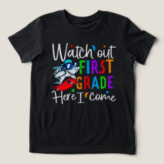 Watch Out First Grade Shirt – Back to School Gifts T