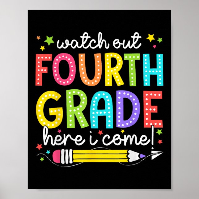 Watch Out Fourth Grade Here I Come Back To School  Poster (Framsidan)