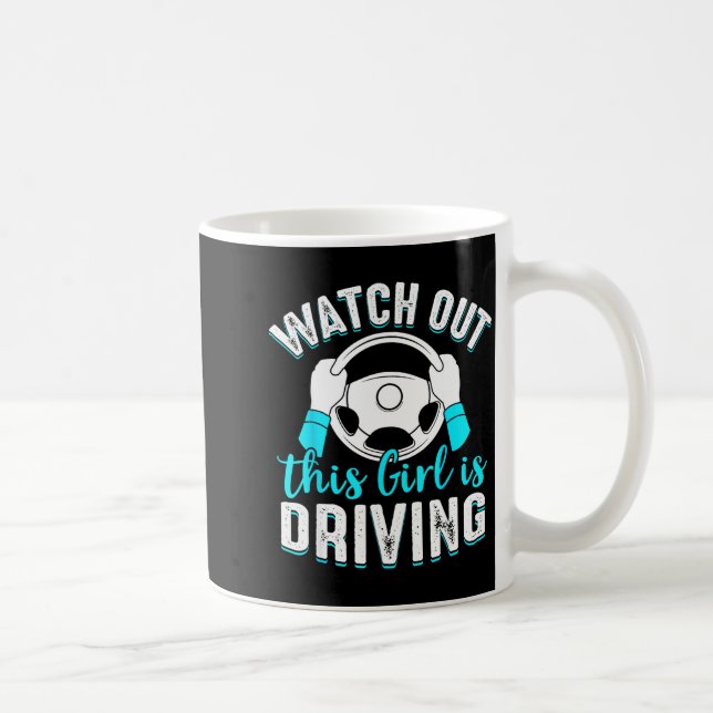 Watch Out Girl Is Driving Funny New Driver Women G Kaffemugg (Höger)