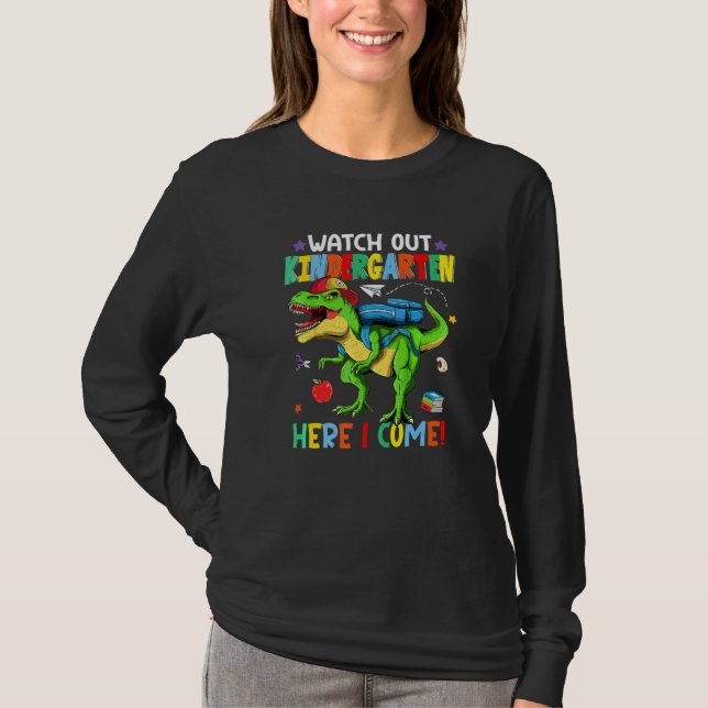 Watch Out Kindergarten Back To School Dinosaur Her T Shirt (Framsida)