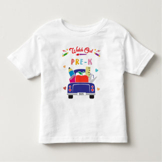 Watch Out Pre-K Kids Shirt T