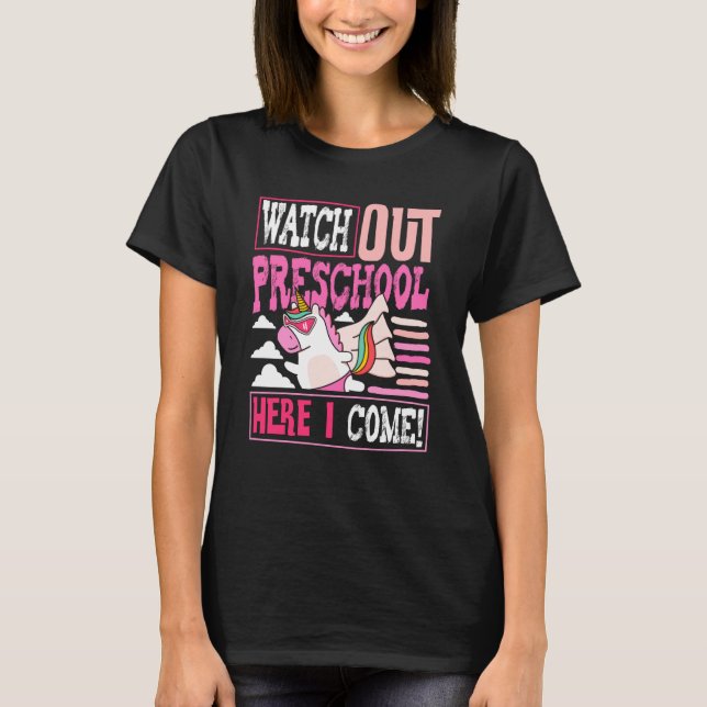 Watch Out Preschool Back To School First Day Teach T Shirt (Framsida)
