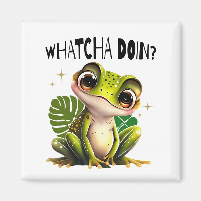 Watcha Doing? Lönsam Nyfiken Frog Magnet (Framsidan)