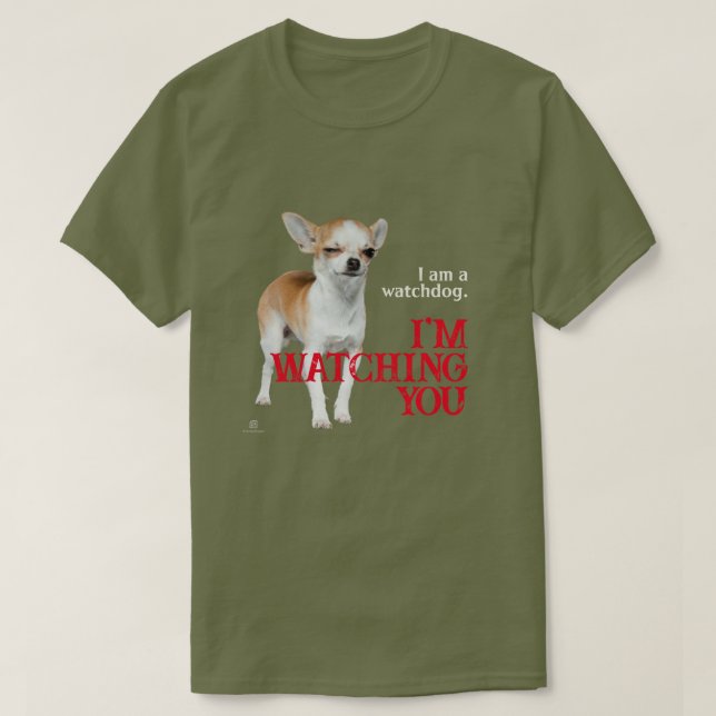 Watchdog Chihuahua - Anpassade T Shirt (Design framsida)