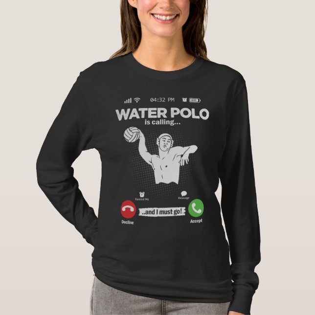 Water Ball Is Calling I Must Go Swimming Hobby Wat T Shirt (Framsida)