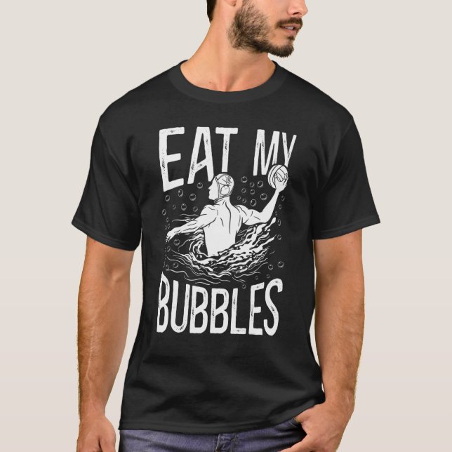 Water Polo Eat My Bubbles T Shirt (Framsida)