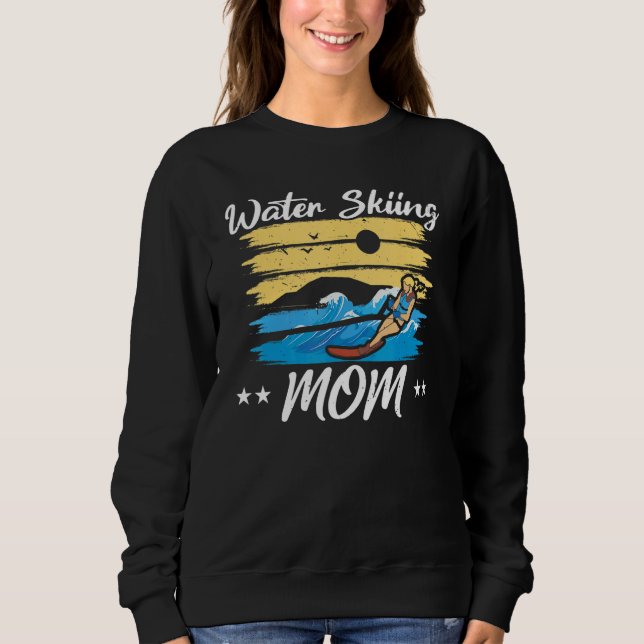 Water Skiing Mom Waterskiing Water Skiing Mothers  T Shirt (Framsida)
