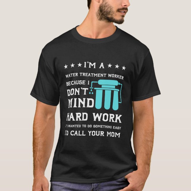 Water treatment specialist worker t shirt (Framsida)